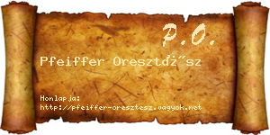 Pfeiffer Oresztész névjegykártya